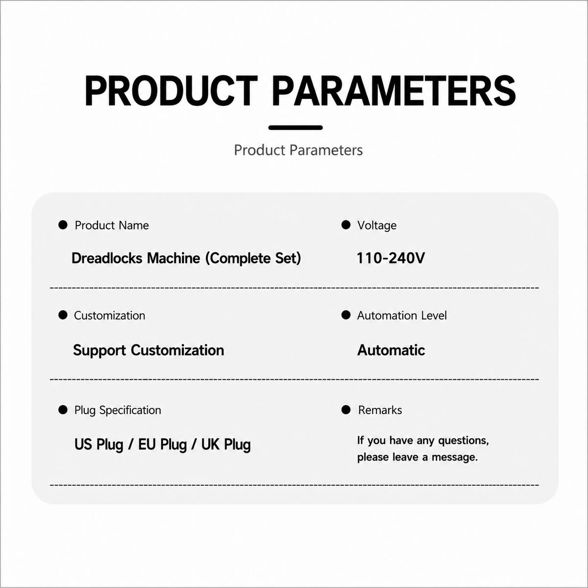 Dreadlocks machine parameters specification